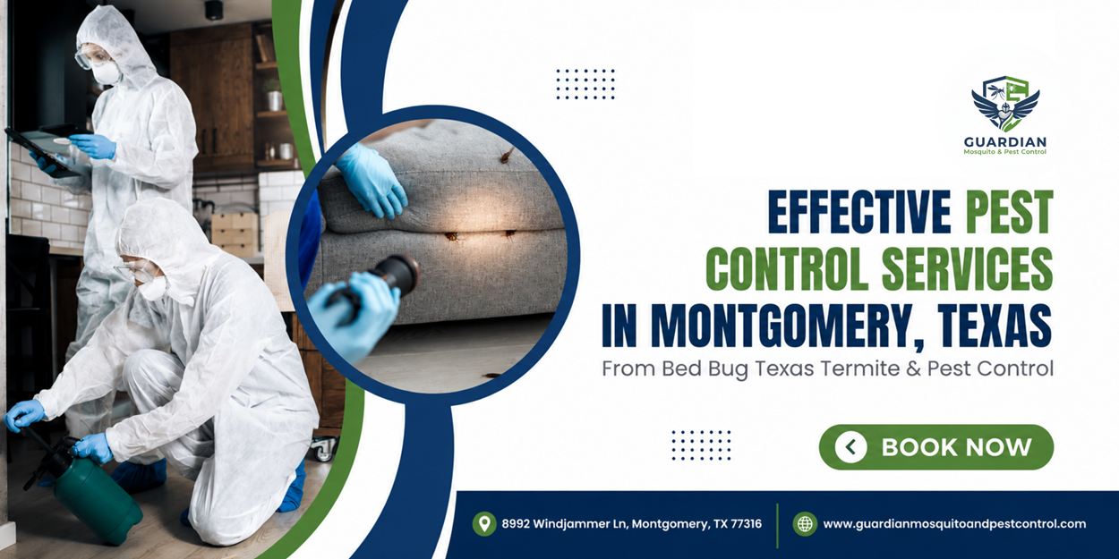 Pest Control Services in Montgomery, Texas